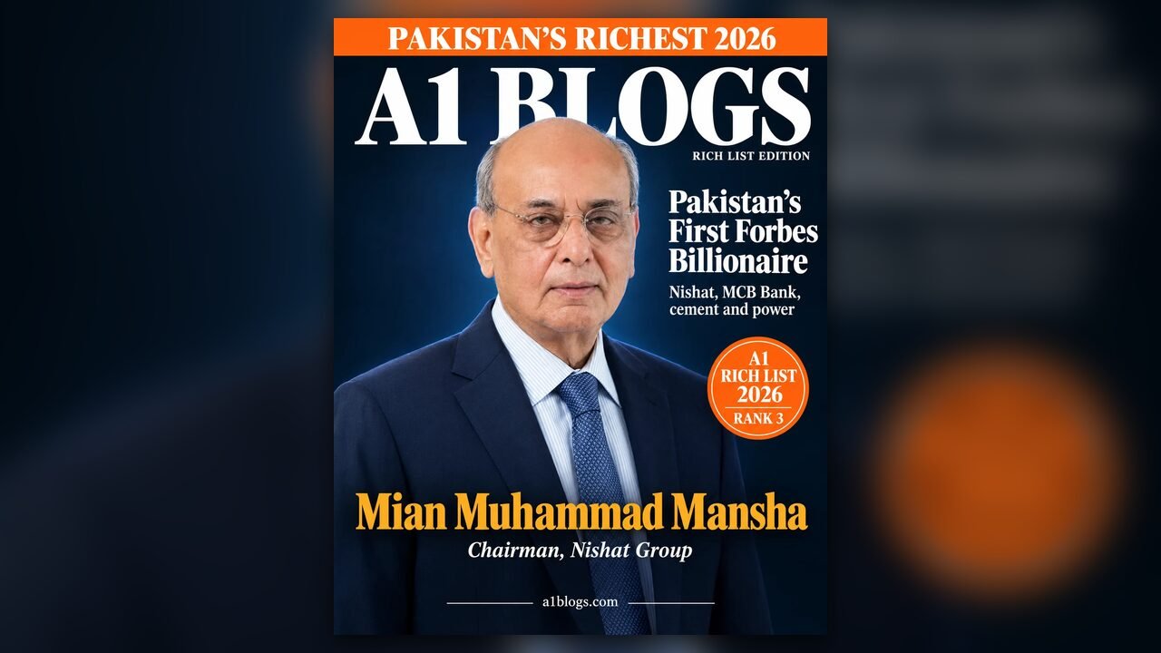 Mian Muhammad Mansha net worth 2026 – A1 Blogs Rich List